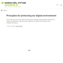 Principles for protecting our digital environment