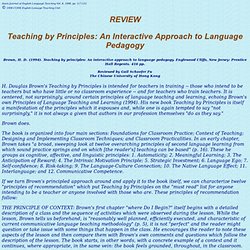 Teaching by Principles: An Interactive Approach to Language Pedagogy