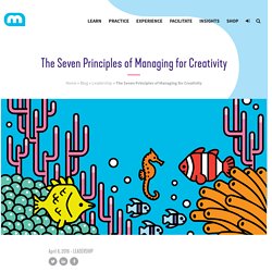 The Seven Principles of Managing for Creativity