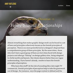 Gestalt Principles of Perception: 1 - Figure Ground Relationships