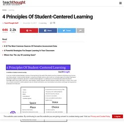 4 Unique Principles Of Student-Centered Learning - TeachThought