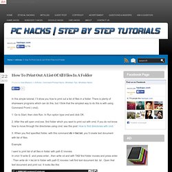 Print Out A List Of All Files In A Folder WIth Cmd
