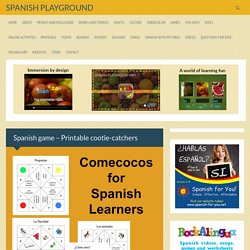 Spanish game – Printable cootie-catchers - Spanish Playground