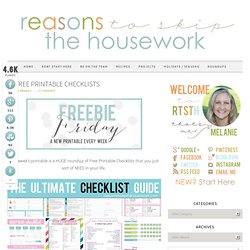 25 Free Printable Checklists - Reasons To Skip The Housework