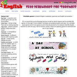 Free ESL games, printable communication games, free english games to download, grammar games, printable board games for the classroom