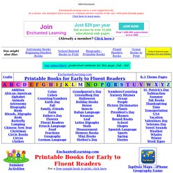 Printable Books for Early to Fluent Readers: EnchantedLearning