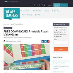 Free Printable Place Value Game for Elementary Math