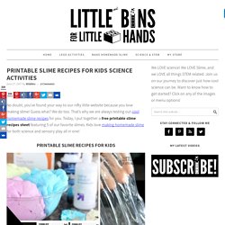 Printable Slime Recipes for Kids Science Activities