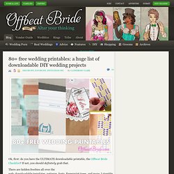 80+ free wedding printables: a huge list of downloadable DIY wedding projects