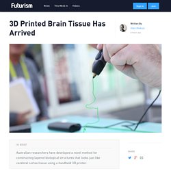 3D Printed Brain Tissue Has Arrived