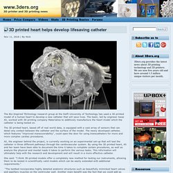 3D printed heart helps develop lifesaving catheter