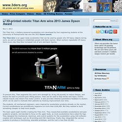 3D-printed robotic Titan Arm wins 2013 James Dyson Award