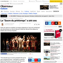 Le "Sacre du printemps" a 100 ans