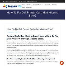 How to Fix Dell Printer Cartridge Missing Error