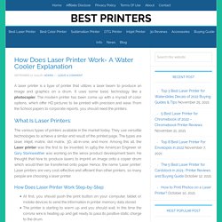 How Does Laser Printer Work- A Water Cooler Explanation -