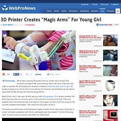 3D Printer Creates “Magic Arms” For Young Girl