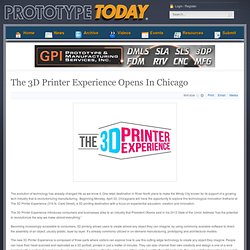 The 3D Printer Experience Opens In Chicago