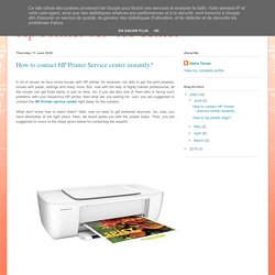 How to contact HP Printer Service center instantly?