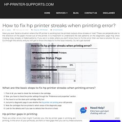 How to fix hp printer streaks when printing error?