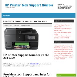 HP Printer tech Support Number - +1-866-294-9399