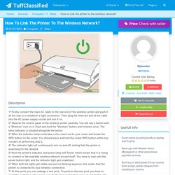 How to Link the printer to the wireless network? Computer - IT - Webs In East Delhi