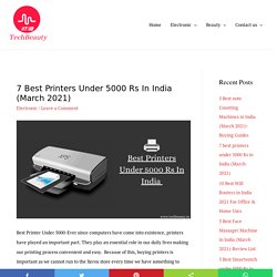 7 best printers under 5000 Rs in India (March 2021)