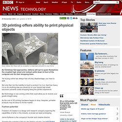 3D printing offers ability to print physical objects