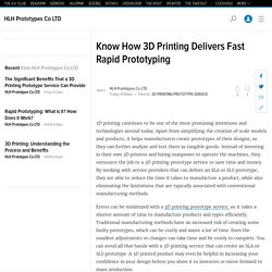 Know How 3D Printing Delivers Fast Rapid Prototyping