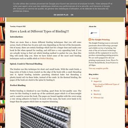 You may Look at Different Types of Perfect Binding