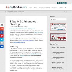 8 Tips for 3D Printing with Sketchup