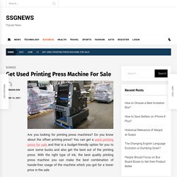 Get Used Printing Press Machine For Sale – SSGNEWS