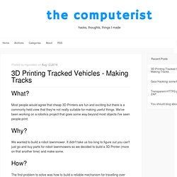 3D Printing Tracked Vehicles - Making Tracks