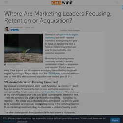 Marketing Priorities: Acquisition or Retention?