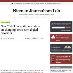 New York Times, still uncertain on charging, sets seven digital priorities