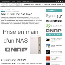 Prise en main d'un NAS QNAP