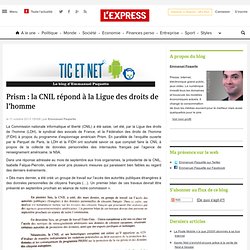 Prism : la CNIL répond à la Ligue des droits de l’homme