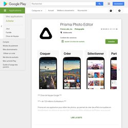 Prisma – Applications Android sur Google Play