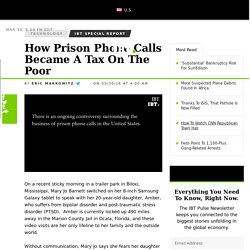 How Prison Phone Calls Became A Tax On The Poor