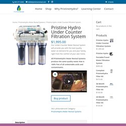 Pristine Hydro Under Counter Filtration System