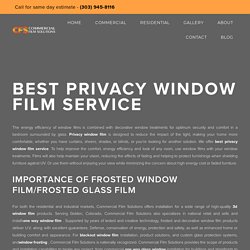 Best Privacy Window Film Service — Commercial Film Solutions