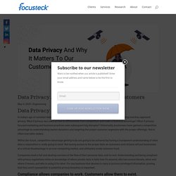 Data Privacy And Why It Matters To Our Customers - Engineering
