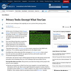 Privacy Tools: Encrypt What You Can