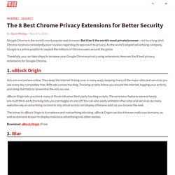 The 8 Best Chrome Privacy Extensions for Better Security