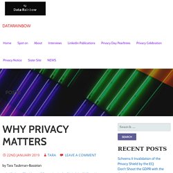Why Privacy Matters – DataRainbow