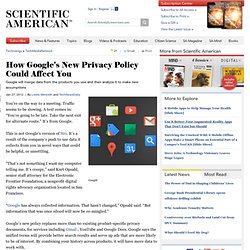 How Google's New Privacy Policy Could Affect You