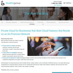 Private Cloud On Your On-Premise Network