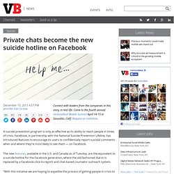 Private chats become the new suicide hotline on Facebook