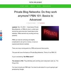 PBN 101 – Basics of Private Blog Networks