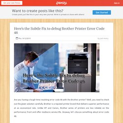 Here’s the Subtle Fix to debug Brother Printer Error Code 46