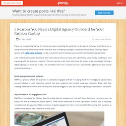 5 Reasons You Need a Digital Agency On Board for Your Fashion Startup
